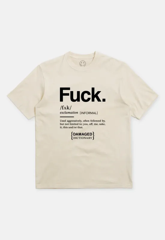 Fuck T-Shirt sold by Damaged Society