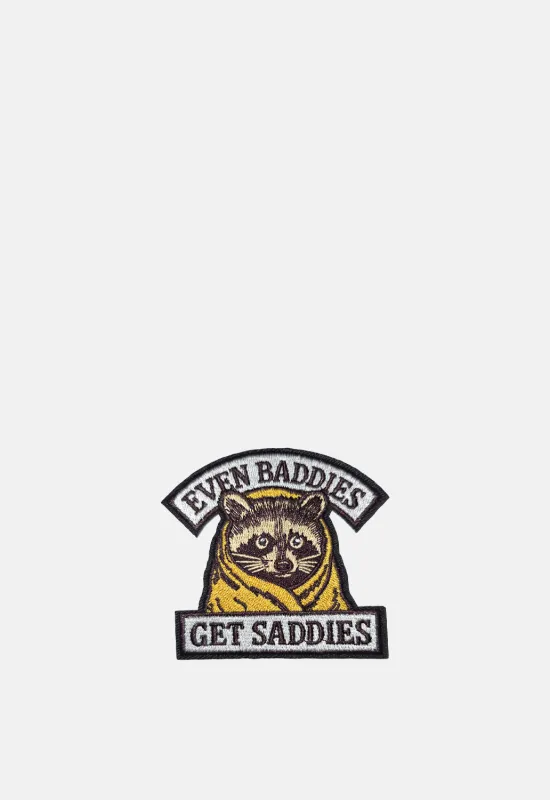 Baddies Get Saddies Patch made by Damaged Society