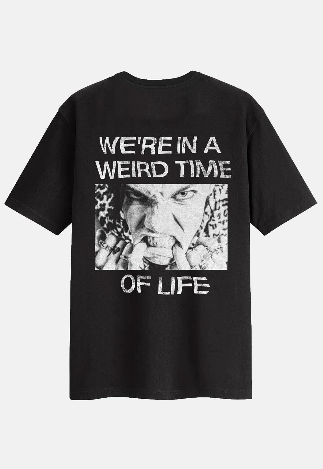 Weird Time Of Life T-Shirt sold by Damaged Society product image thumbnail 2