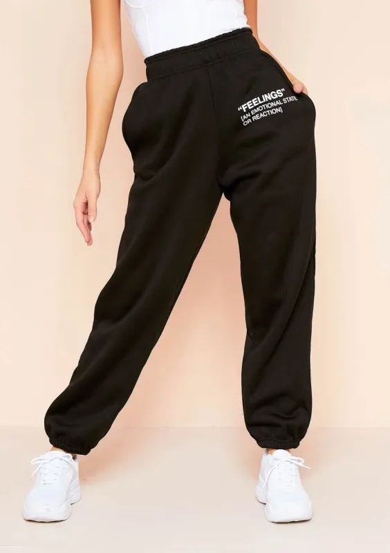 Syra Black Feelings Slogan Joggers made by Missy Empire