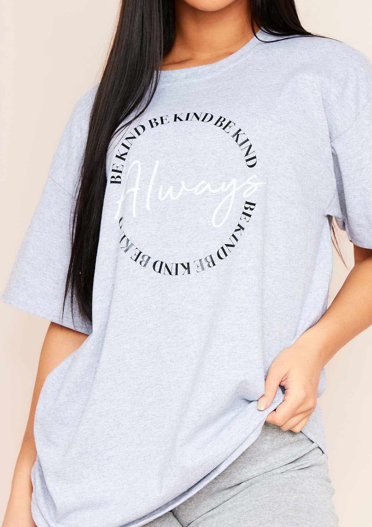 Sita Grey Be Kind Always Oversized Slogan T-Shirt sold by Missy Empire product image thumbnail 3