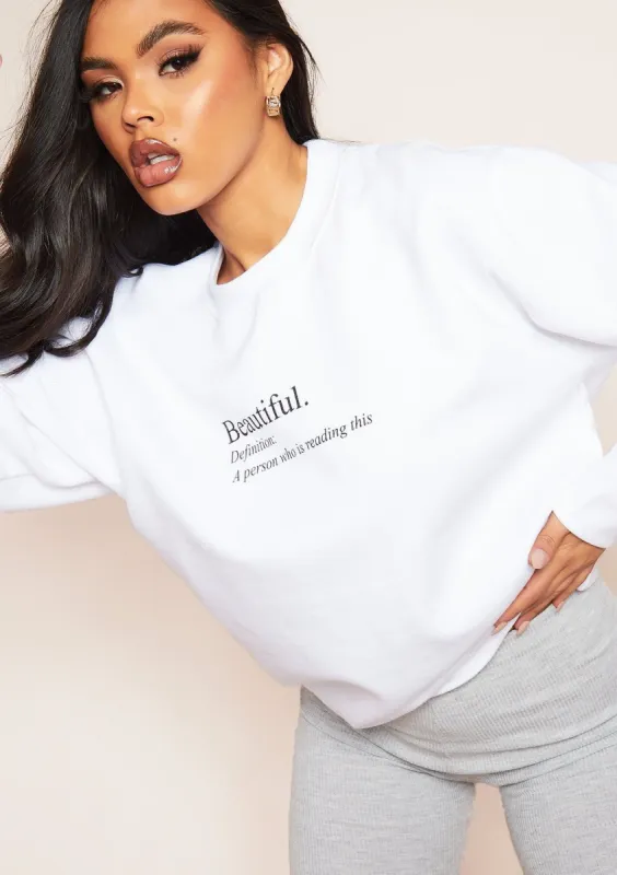 Atalya White Beautiful Slogan Sweatshirt sold by Missy Empire