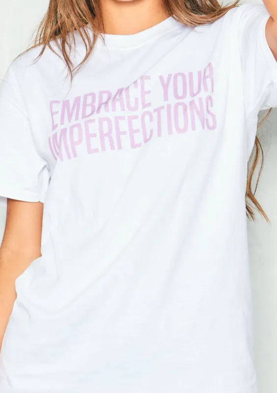 Emma White Embrace Your Imperfections Slogan T-Shirt made by Missy Empire