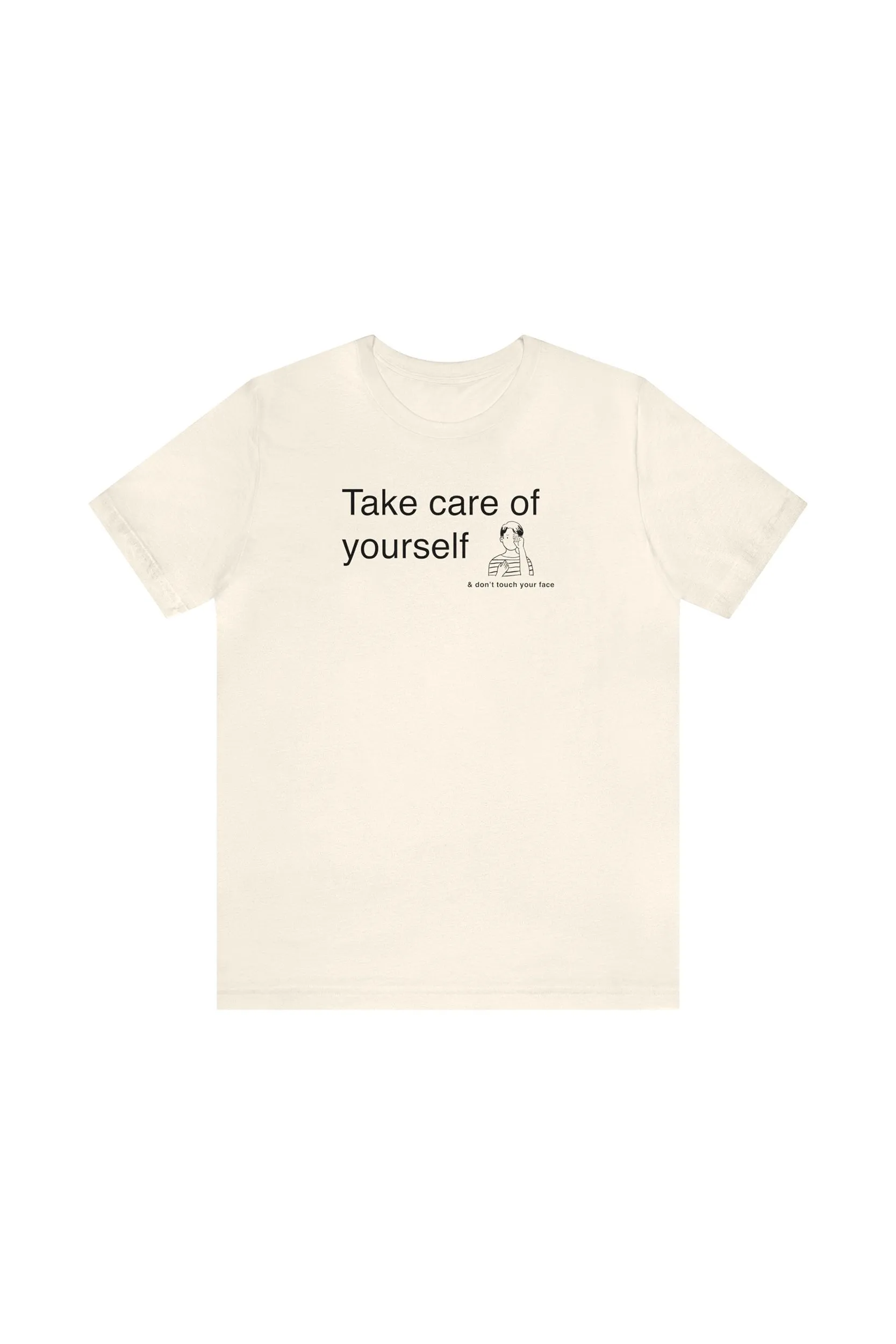 "Take Care of Yourself (and don't touch your face)" T-Shirt sold by MASKC product image thumbnail 5
