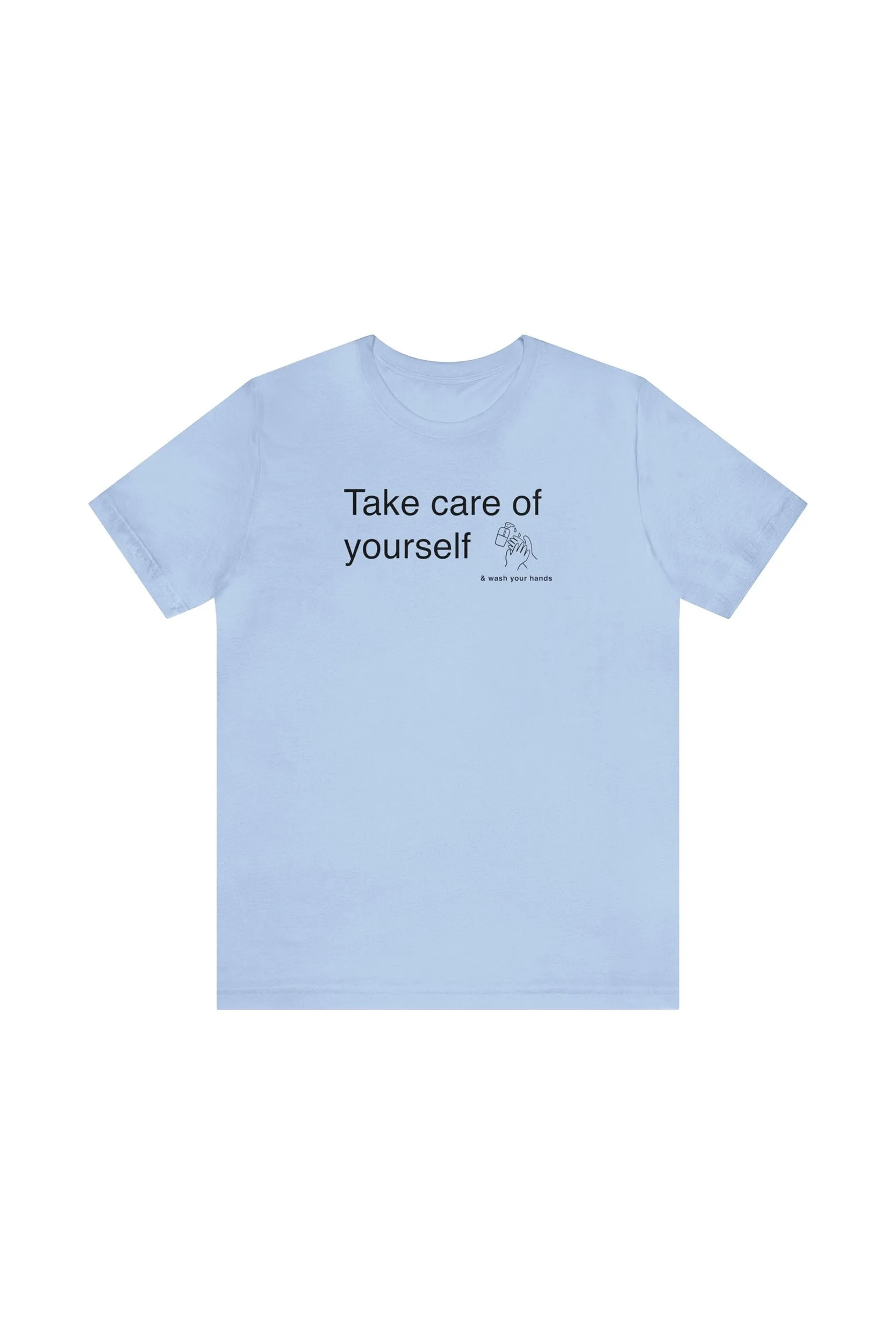"Take Care of Yourself (and wash your hands)" T-Shirt sold by MASKC product image thumbnail 2