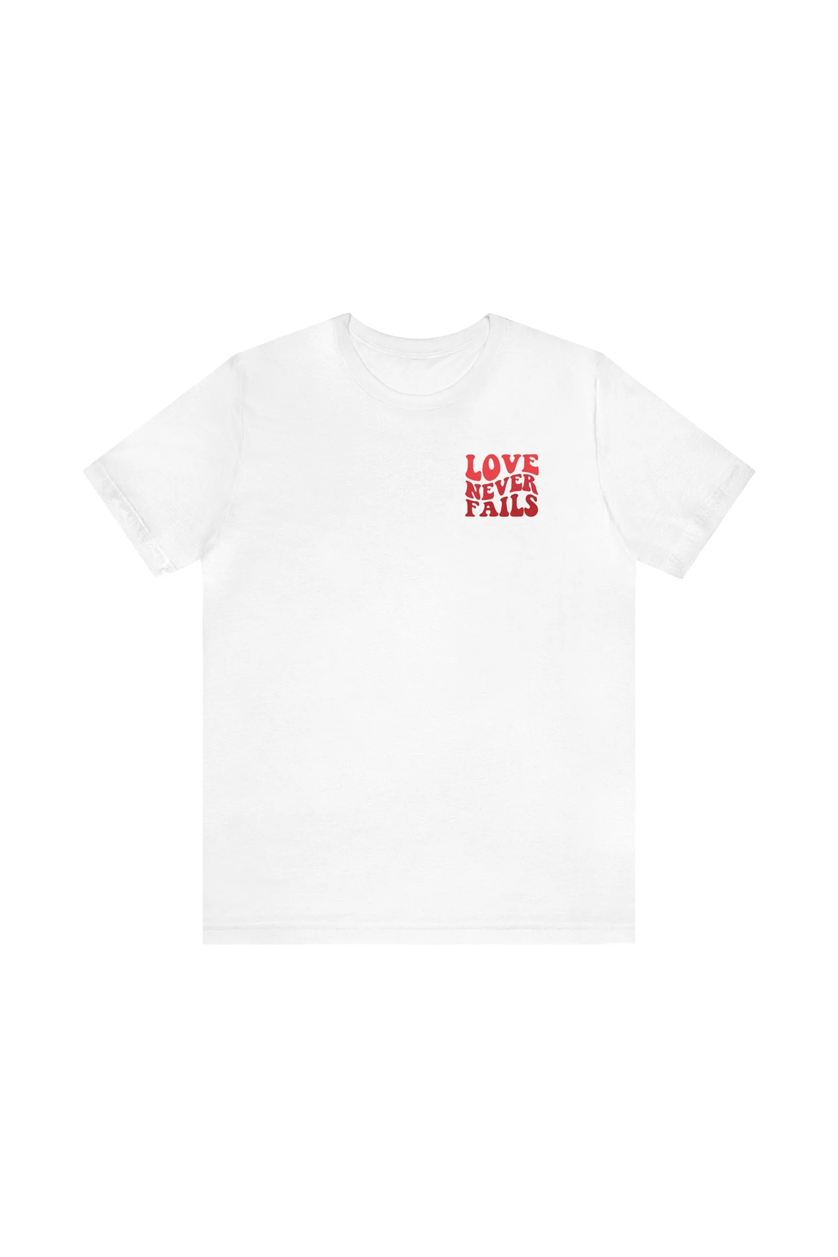 "LOVE NEVER FAILS" T-Shirt sold by MASKC