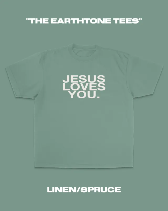 "The Earthtone Tees" - Linen/Spruce sold by Jesus Loves You