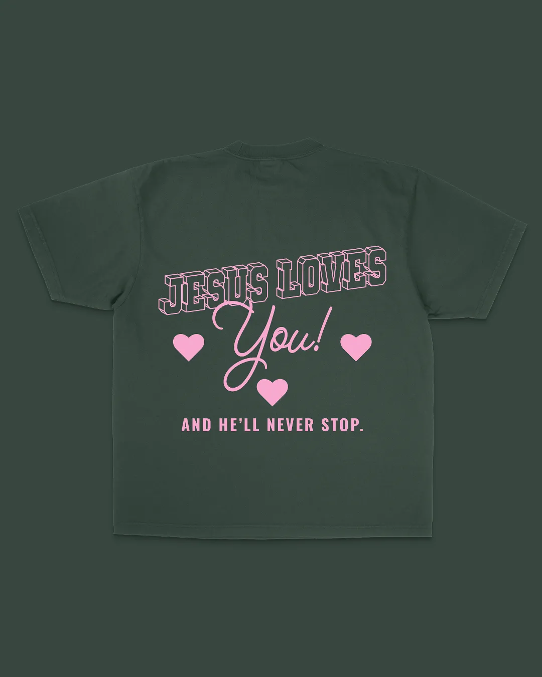 "Endless Love" Tee || Dark Green sold by Jesus Loves You product image thumbnail 2