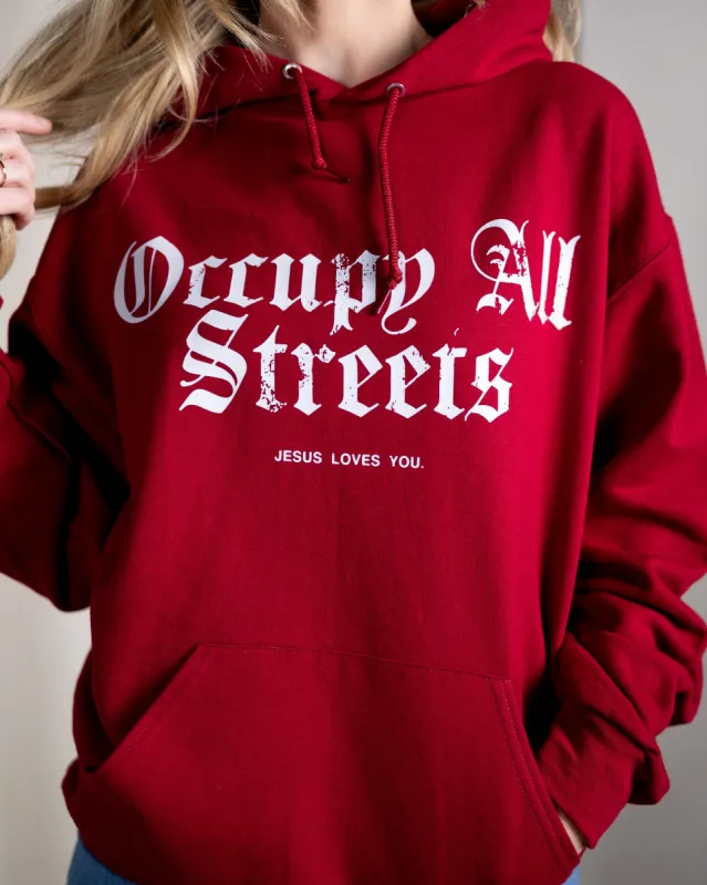 "Occupy All Streets" Hoodie || Cardinal sold by Jesus Loves You