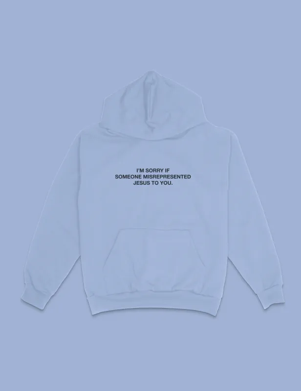 "I'm Sorry" Hoodie || Glacier Blue made by Jesus Loves You