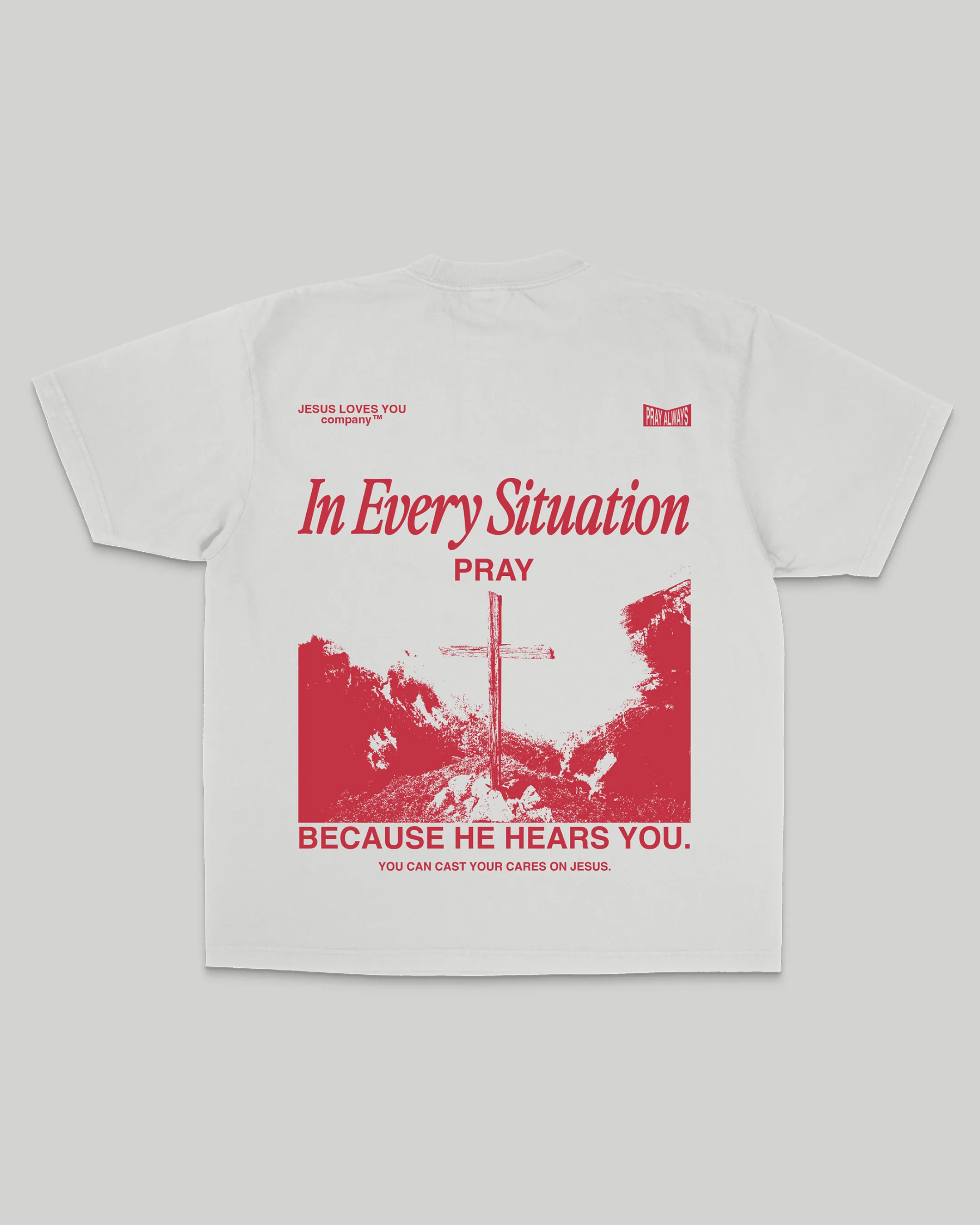 "In Every Situation - Pray." Tee sold by Jesus Loves You