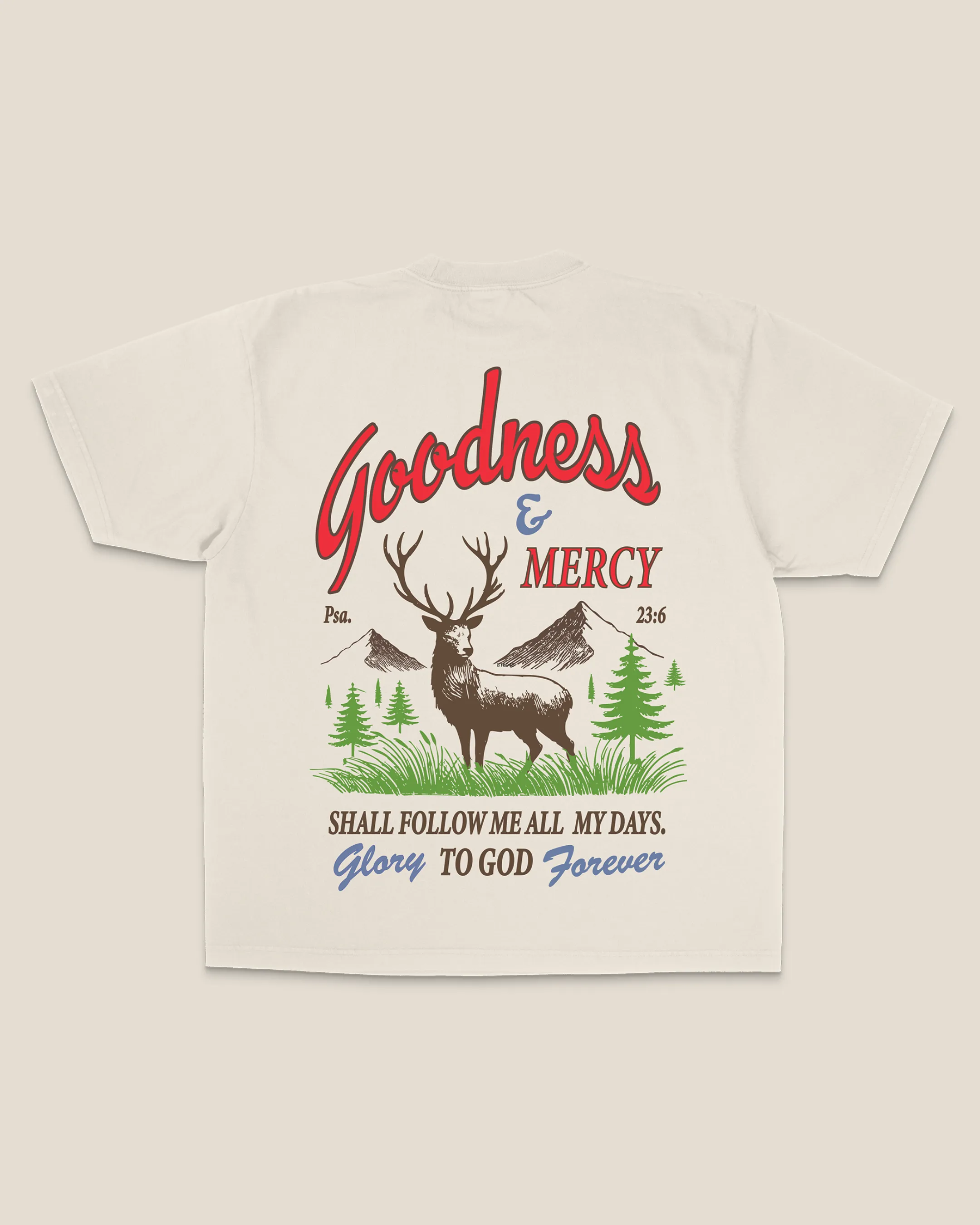 "Goodness & Mercy" Tee sold by Jesus Loves You