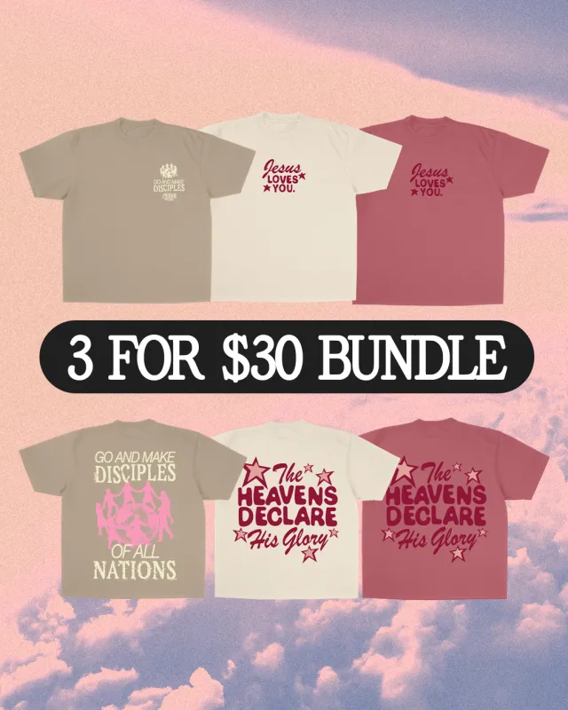 3 For $30 || New Shirt Bundle || Save $$ sold by Jesus Loves You