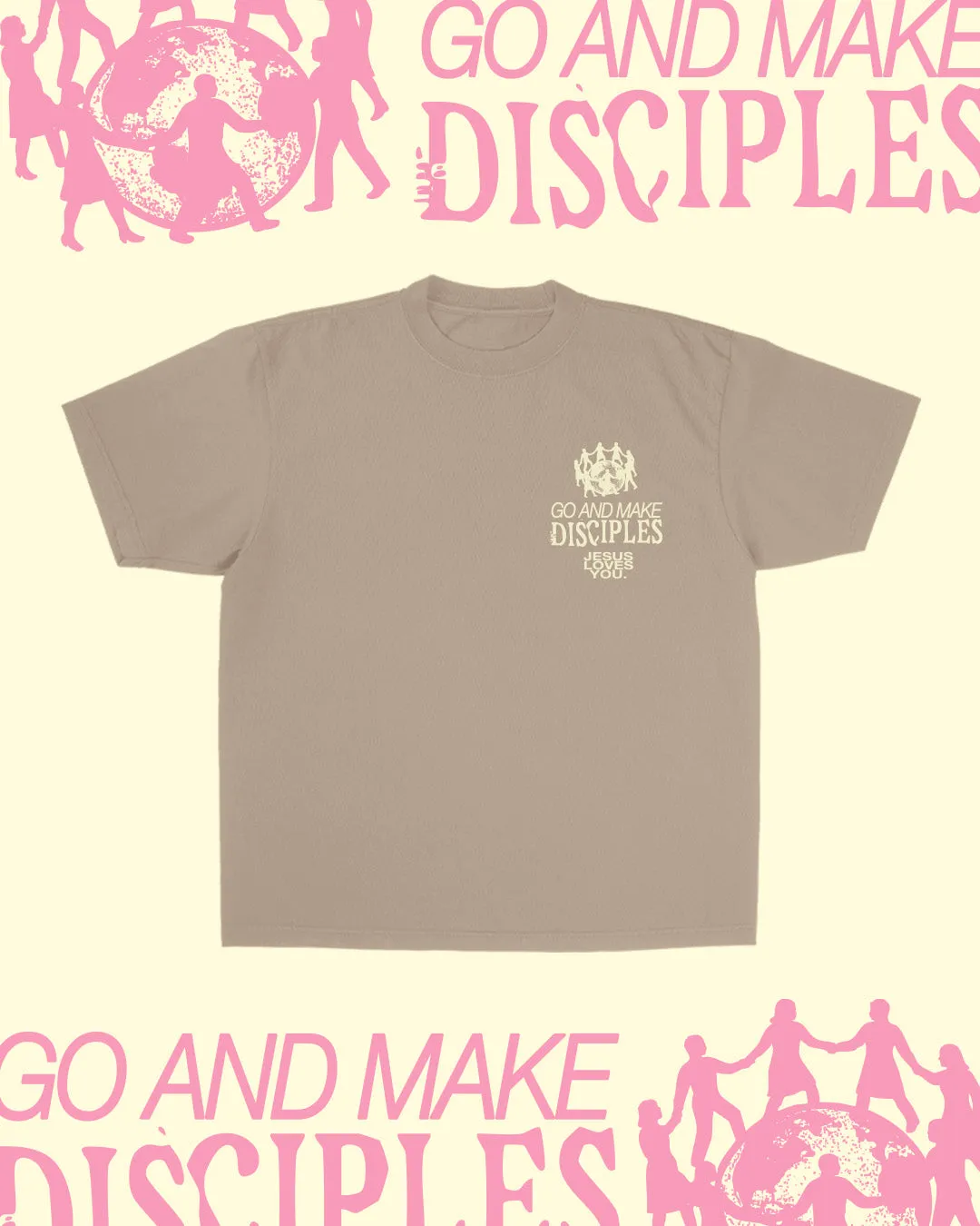 "Go & Make Disciples" Tee sold by Jesus Loves You product image thumbnail 2