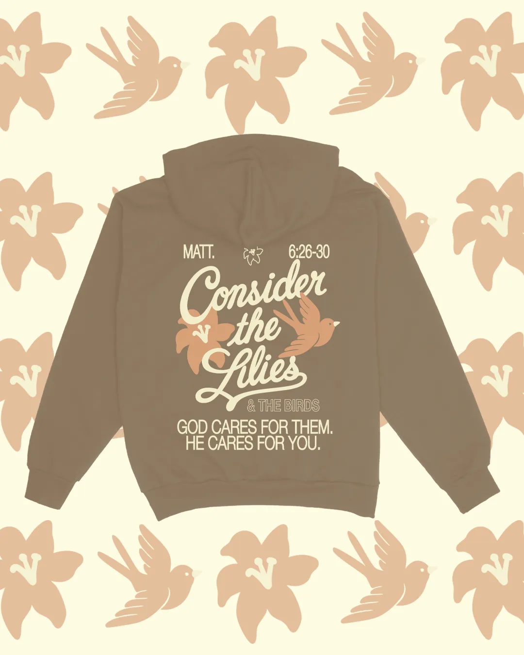 "Consider The Lilies" Hoodie sold by Jesus Loves You