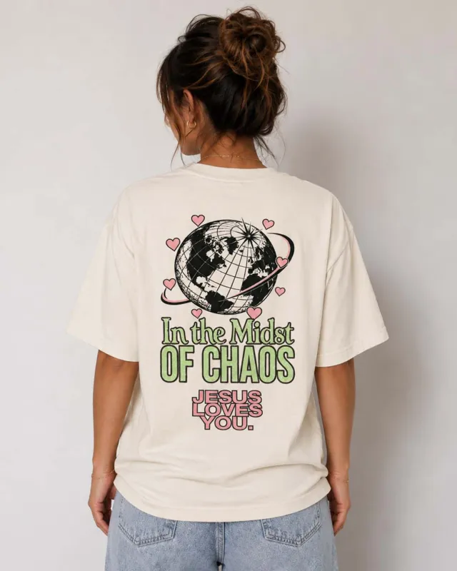 NEW || "In The Midst Of Chaos" Tee made by Jesus Loves You