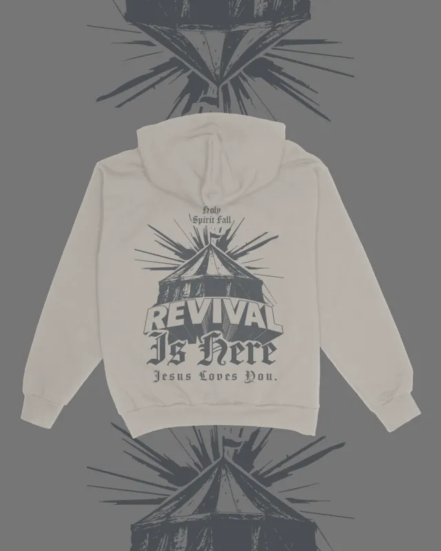 "Revival Is Here" Hoodie made by Jesus Loves You