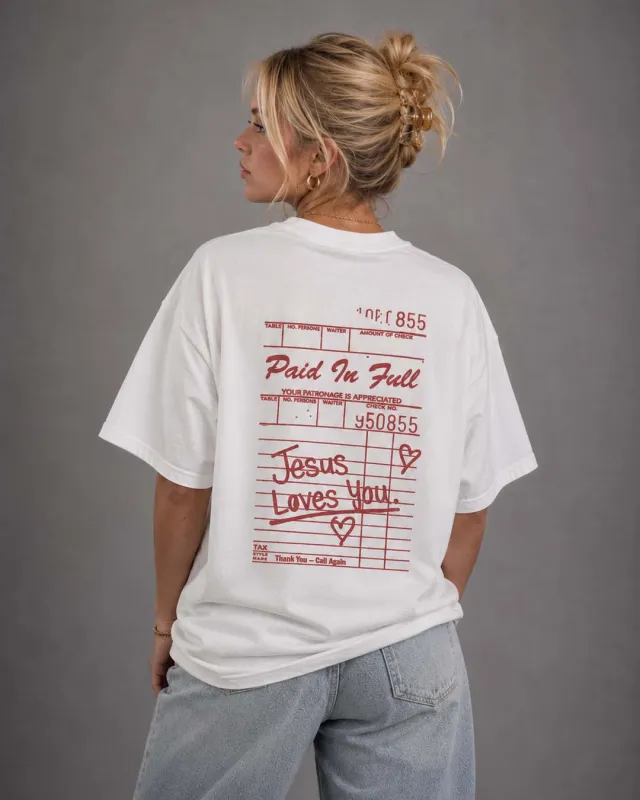 NEW || "Paid In Full" Tee made by Jesus Loves You