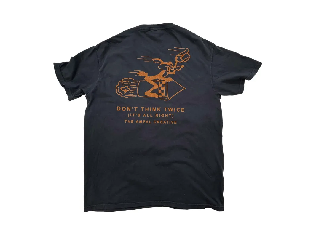 DON'T THINK TWICE T - Black made by The Ampal Creative