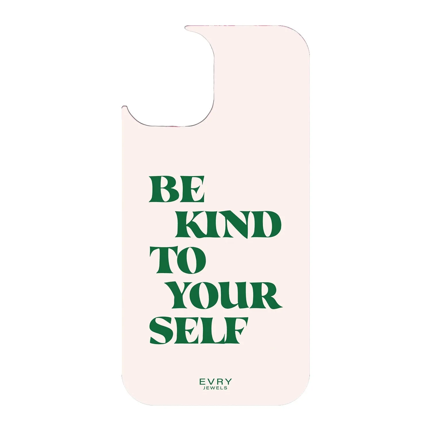 Be Kind Phone Cover sold by Evry Jewels