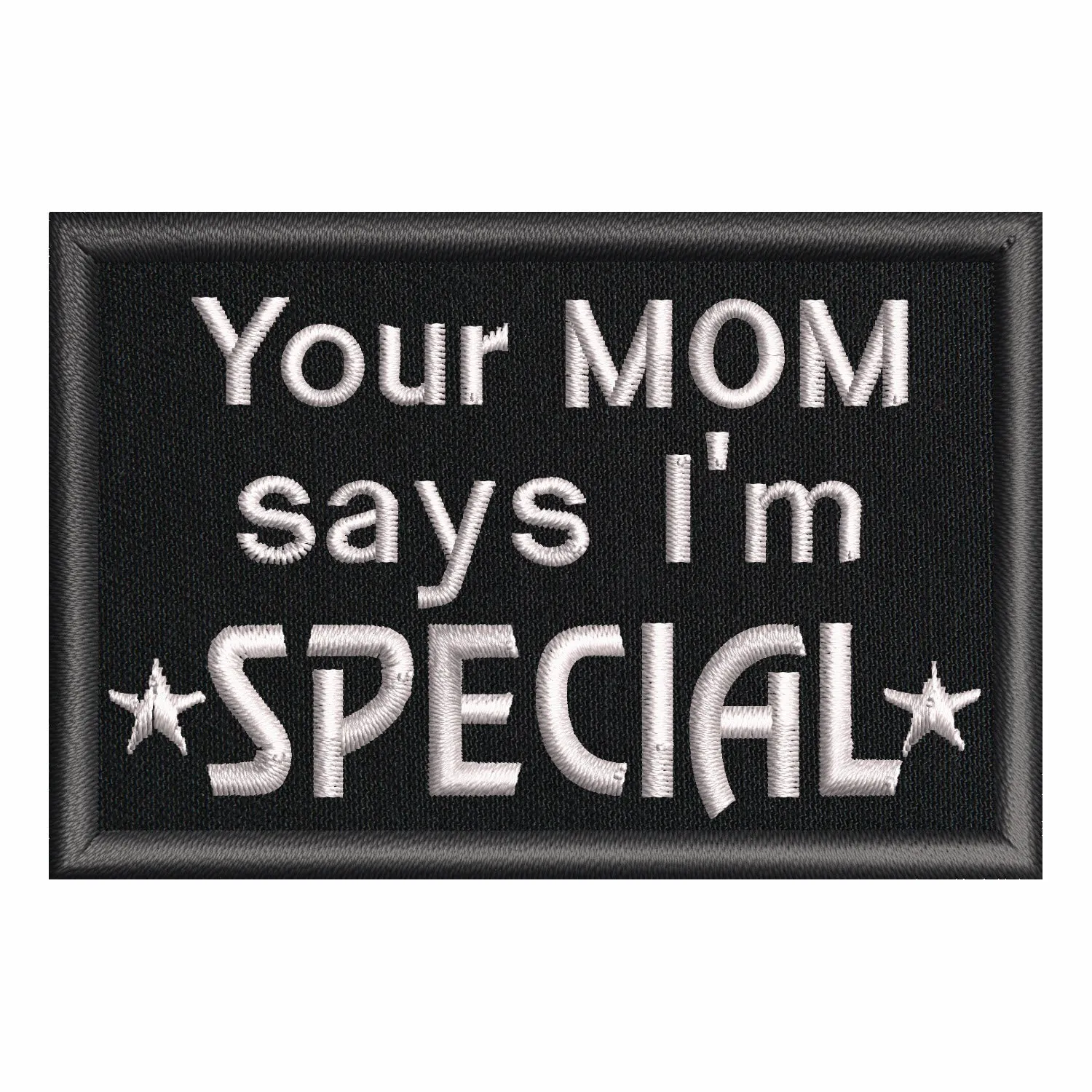 Your Mom Says sold by CPGear Tactical