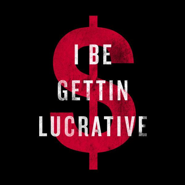 Gettin Lucrative sold by Higher Primate product image thumbnail 2