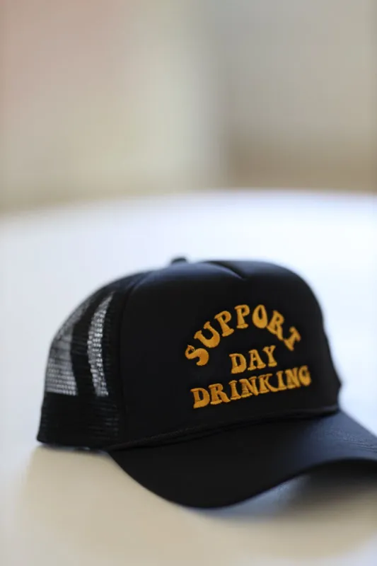 Support Day Drinking Embroidered Trucker Hat - Black sold by Hazel & Olive