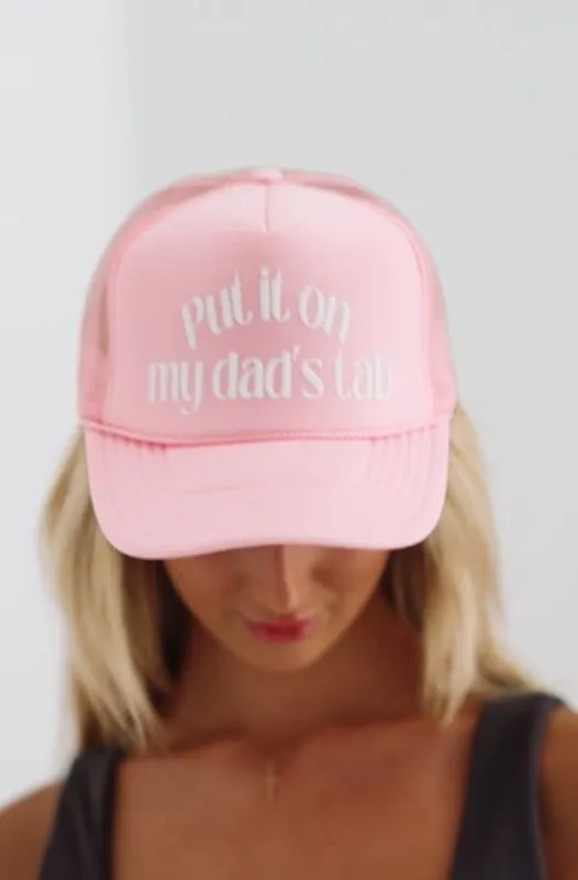 Put It On My Dad's Tab Trucker Hat - Pink sold by Hazel & Olive
