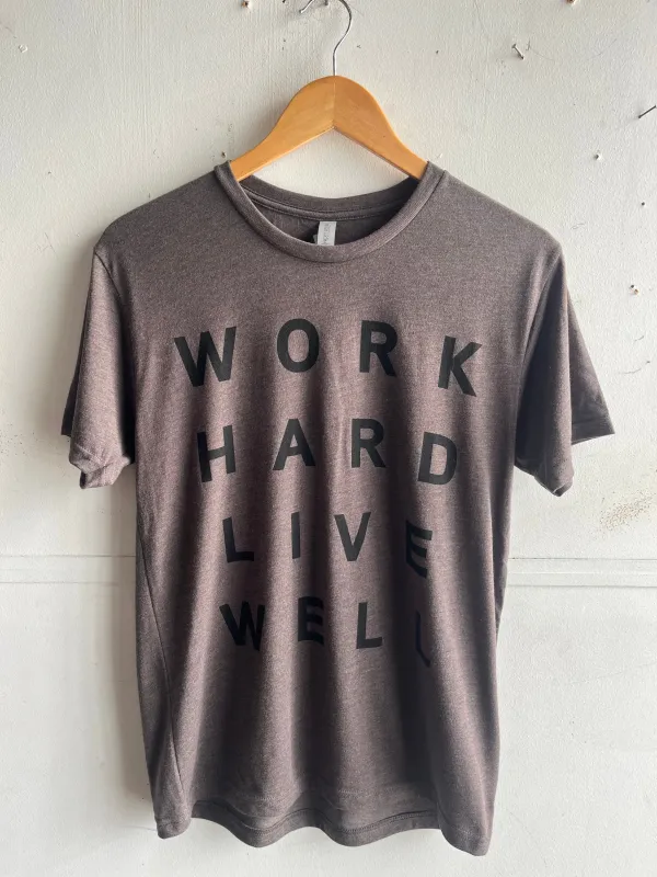 Graphic Tee | Work Hard Live Well | Coffee | Manready Mercantile sold by Man Ready