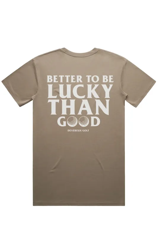 BETTER TO BE LUCKY TEE Mushroom made by REVOLVR Menswear