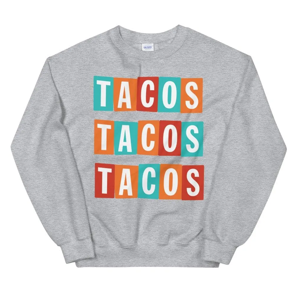 Tacos Tacos Tacos Sweatshirt sold by Flex Living product image thumbnail 3
