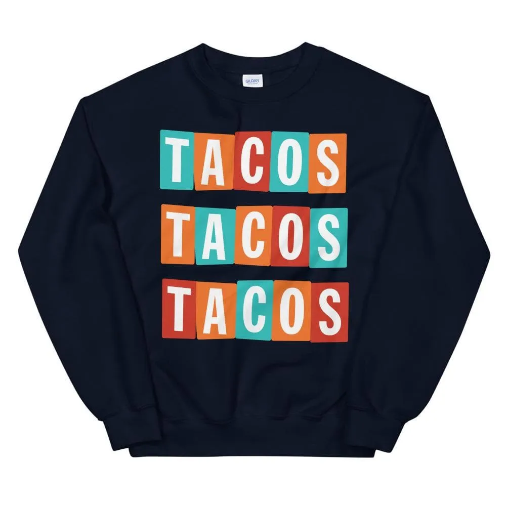 Tacos Tacos Tacos Sweatshirt sold by Flex Living product image thumbnail 5