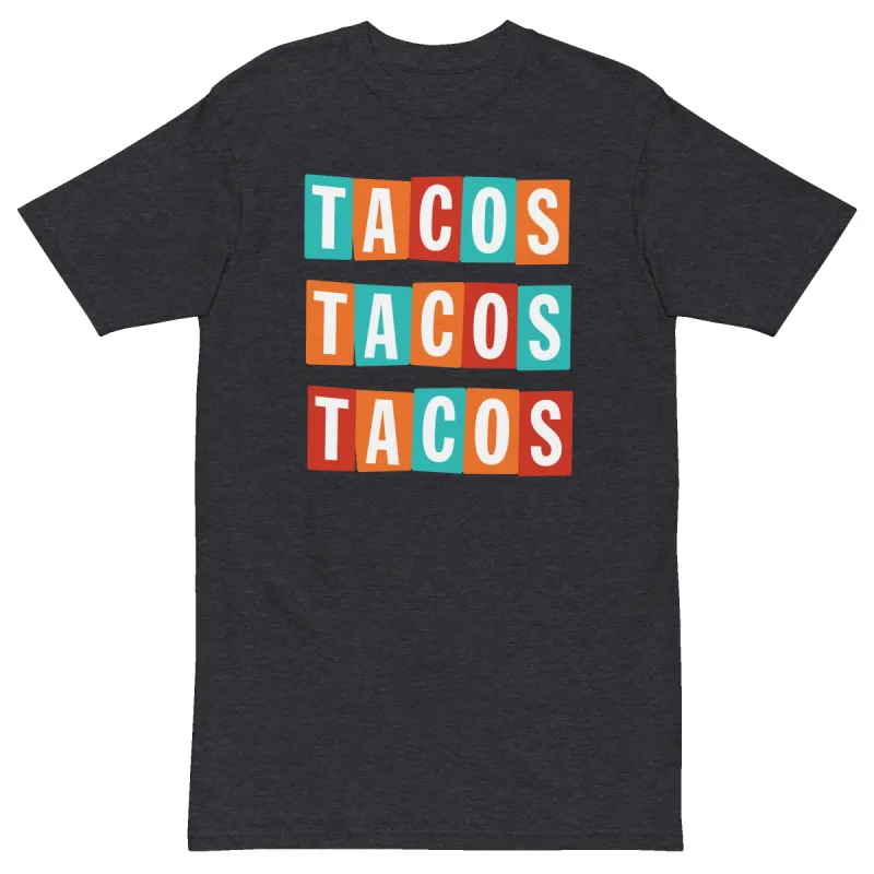 Tacos Tacos Tacos Premium Graphic Shirt sold by Flex Living