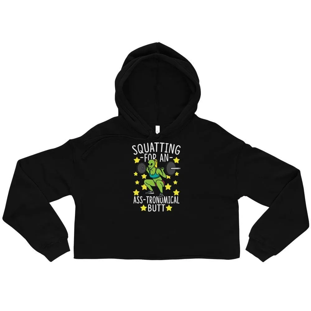 Squatting For An Ass-tronomical Butt Crop Hoodie sold by Flex Living