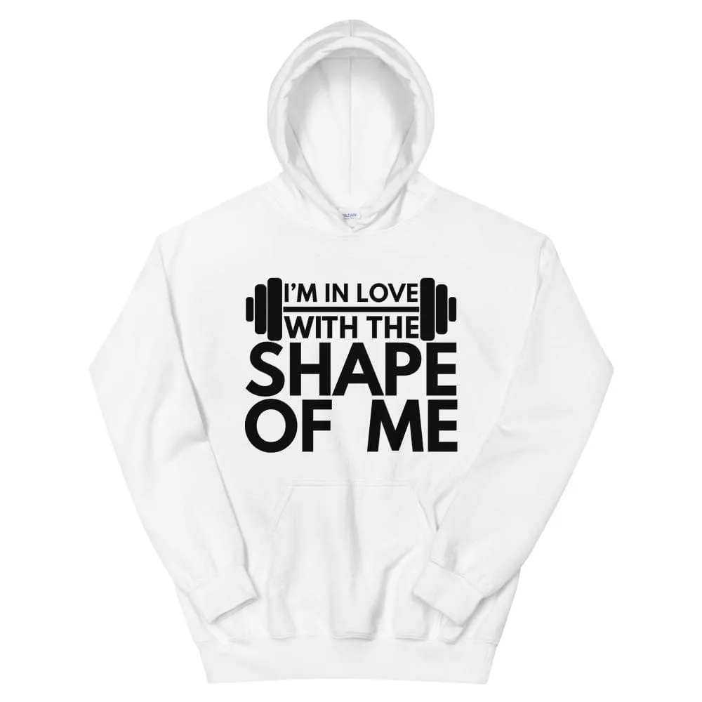 I'm In Love With The Shape Of Me Unisex Hoodie sold by Flex Living