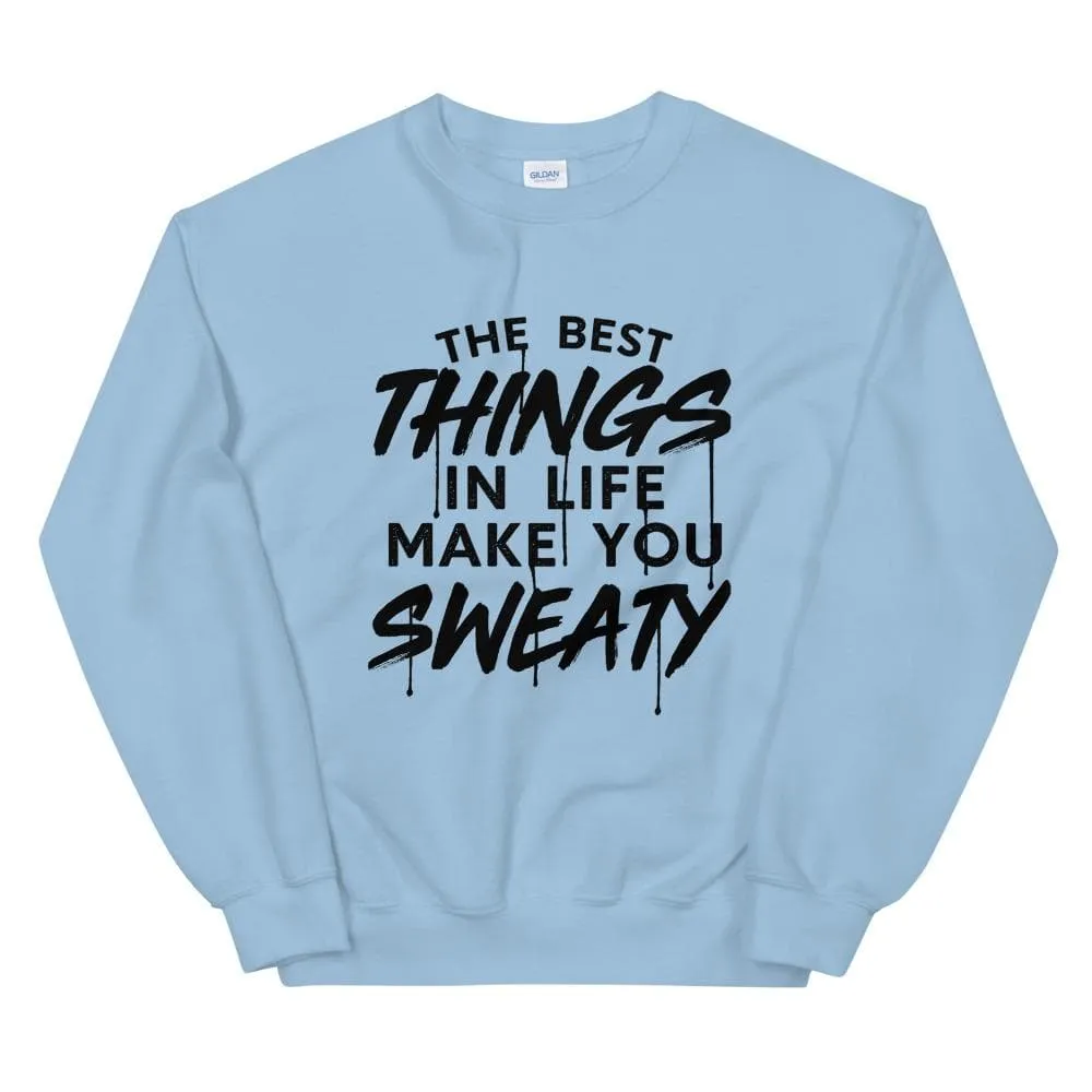 The Best Things In Life Make You Sweaty Unisex Sweatshirt sold by Flex Living product image thumbnail 3