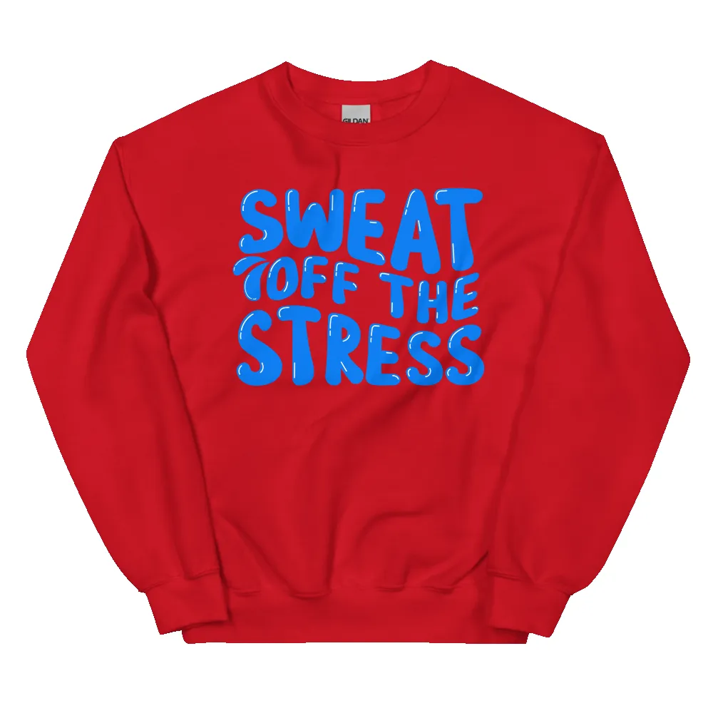 SWEAT OFF THE STRESS UNISEX SWEATSHIRT sold by Flex Living product image thumbnail 5