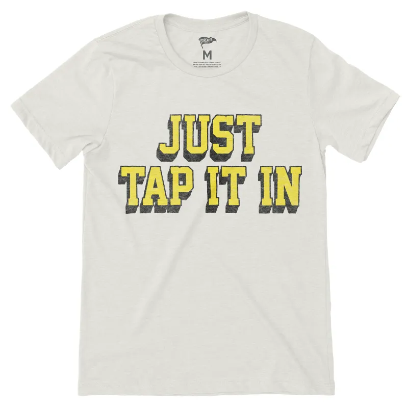 Just Tap It In Tee sold by Streaker Sports