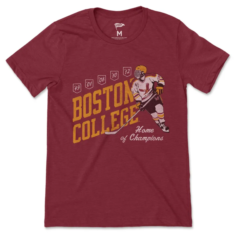 Boston College Hockey Home of Champions Tee sold by Streaker Sports