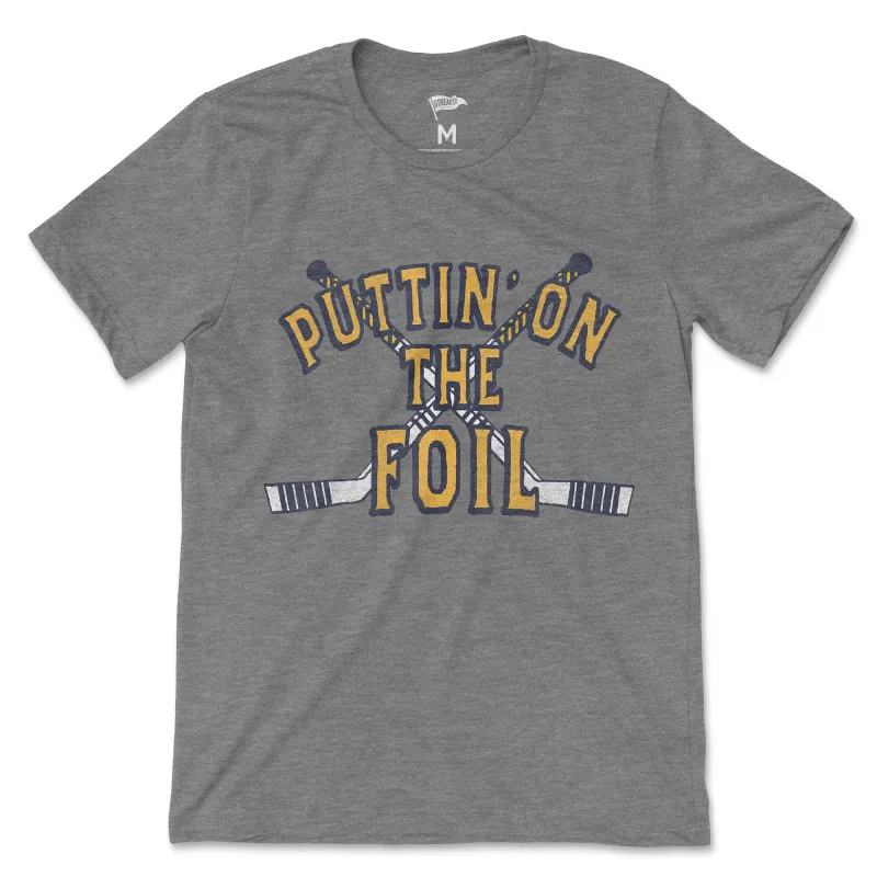 Slap Shot Puttin' On The Foil Tee made by Streaker Sports