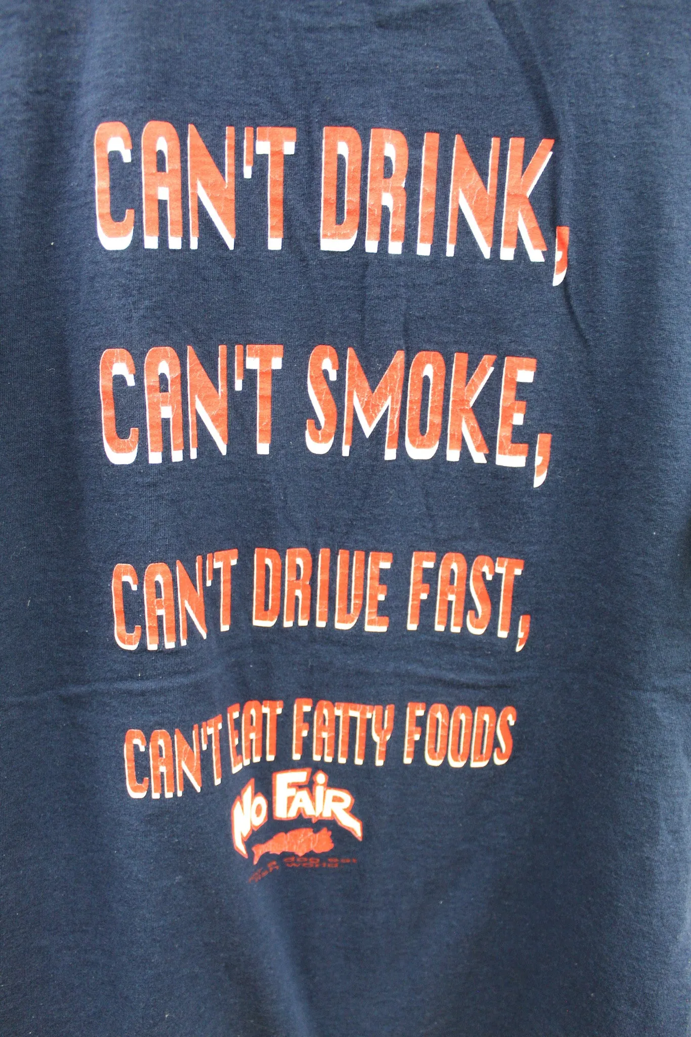 X - Vintage Fruit Of The Loom No Fair Life Wear Can't Drink Tee sold by HG Vintage product image thumbnail 5