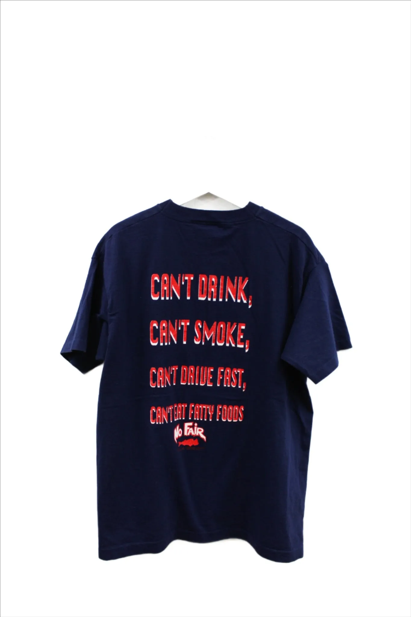 X - Vintage Fruit Of The Loom No Fair Life Wear Can't Drink Tee sold by HG Vintage product image thumbnail 4
