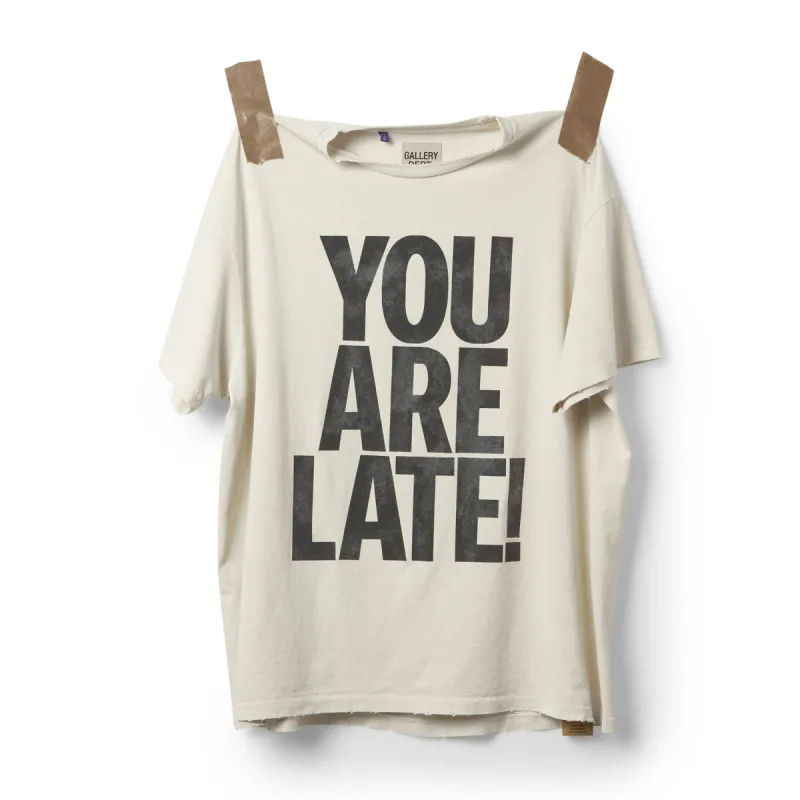 YOU ARE LATE TEE sold by Gallery Dept.