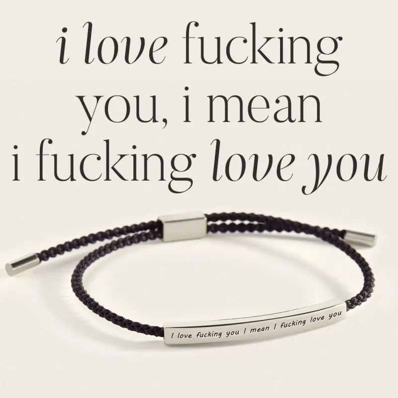 I Love Fβ₯cking You I Mean I Fβ₯cking Love you Inspire Bracelet made by Mint & Lilly