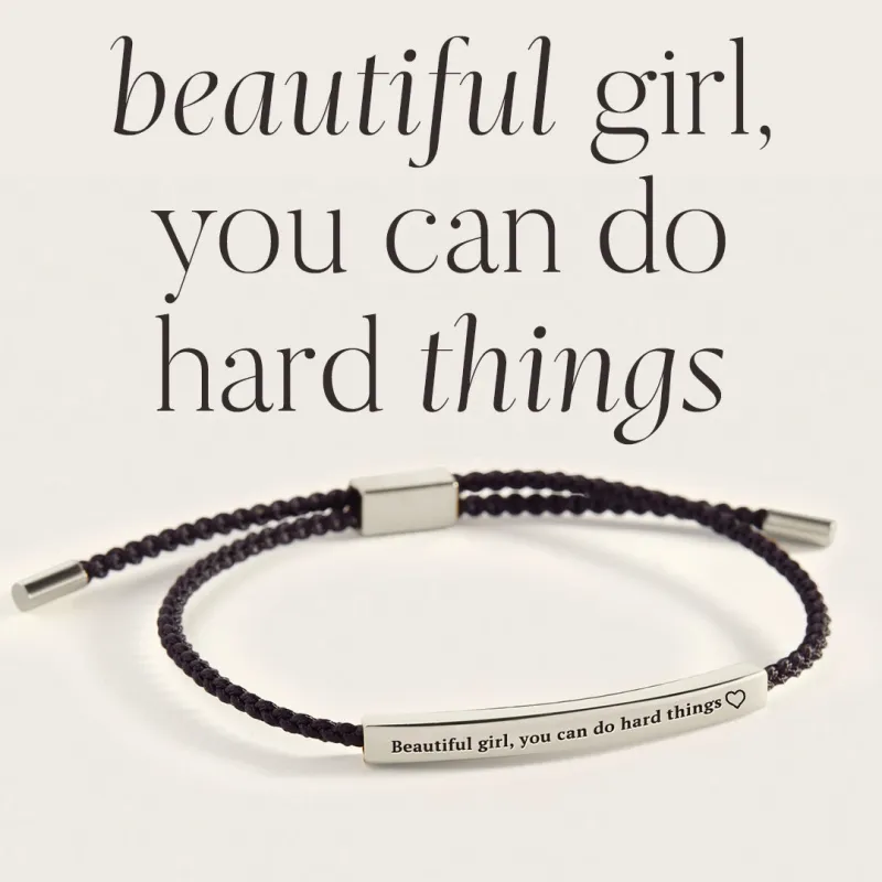 Beautiful Girl You Can Do Hard Things Inspire Bracelet made by Mint & Lilly