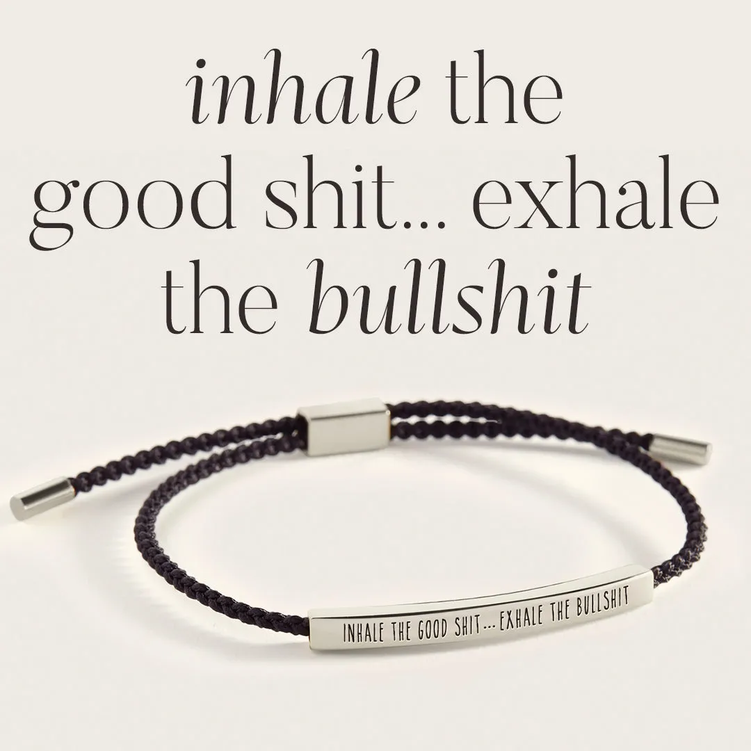Inhale The Good Shit...Exhale The Bullshit Inspire Bracelet sold by Mint & Lilly