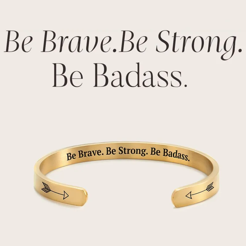 Be Brave. Be Strong. Be Badass. Personalizable Cuff Bracelet made by Mint & Lilly