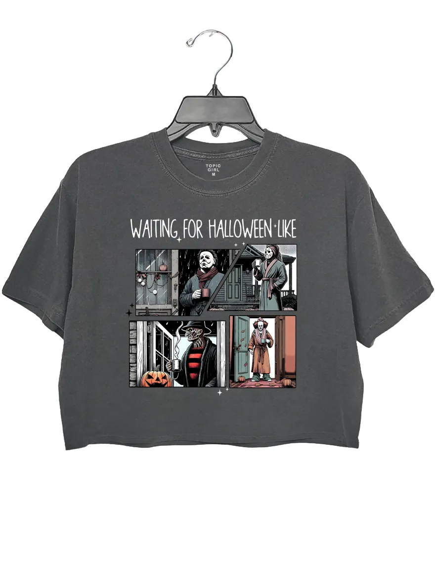 Waiting For Halloween Like Horror Movie Characters Crop Top sold by Topic Girl