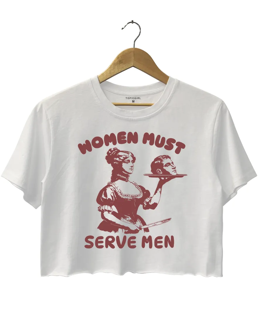Women Must Serve Men Crop Top sold by Topic Girl product image thumbnail 2