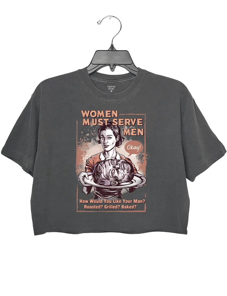 Women Must Serve Men Crop Top sold by Topic Girl product image thumbnail 2
